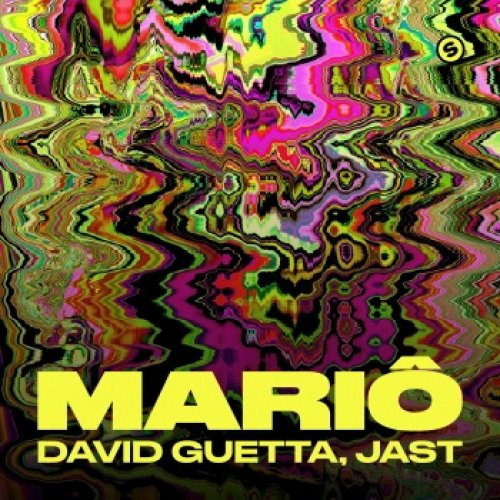 David Guetta & Jast - Mariô (Extended Mix)