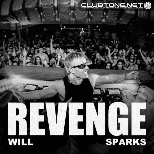 Will Sparks - Revenge (Original Mix)